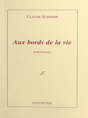 cover image of Aux bords de la vie